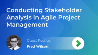 Conducting Stakeholder Analysis in Agile Project Management