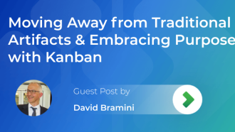 From Artifacts to Purpose Using Kanban