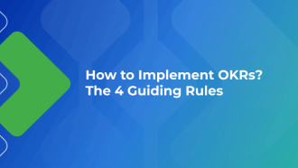 Cómo implementar la metodología OKR: 4 reglas esenciales