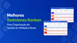 Melhores Softwares com Swimlanes Kanban para Otimizar o Trabalho em Equipe