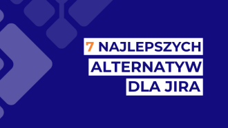 8 najlepszych alternatyw dla Jira do zarządzania projektami w 2026 roku