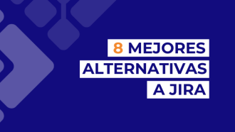 Las 8 mejores alternativas a Jira para la gestión de proyectos en 2026