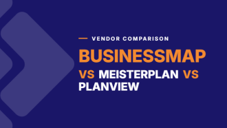 Businessmap vs. Meisterplan vs. Planisware: Which PPM Platform Is Better?