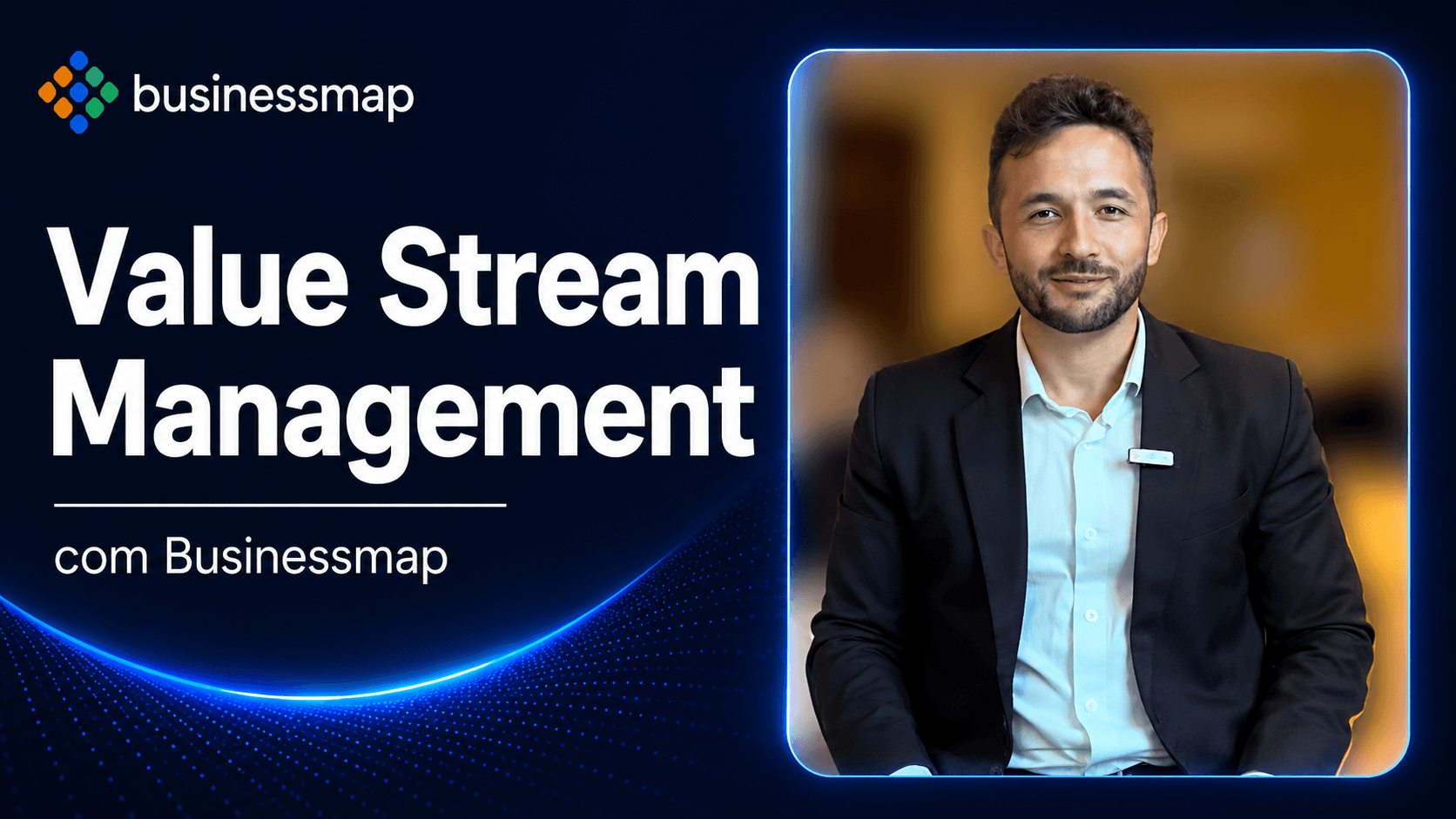 Value Stream Management com Businessmap