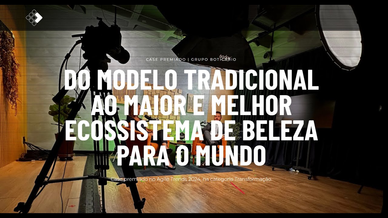 Do modelo tradicional ao maior ecossistema de beleza do mundo: a jornada do Grupo Boticário