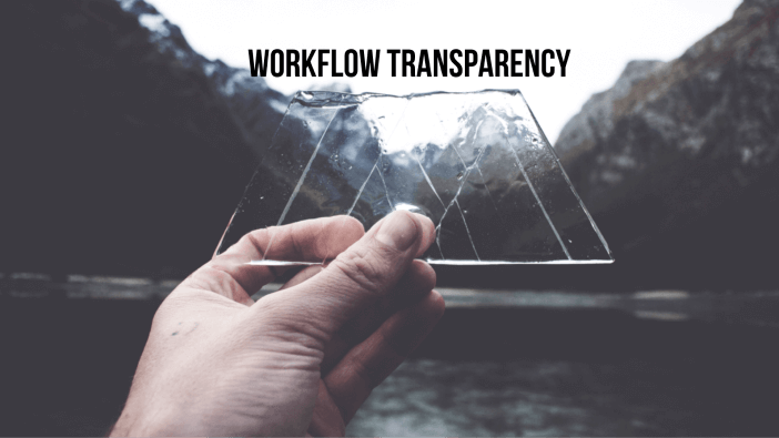 workflow-transparency-flow